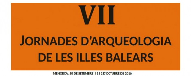 VII Jornades d’Arqueologia de les Illes Balears. Tríptic i preactes